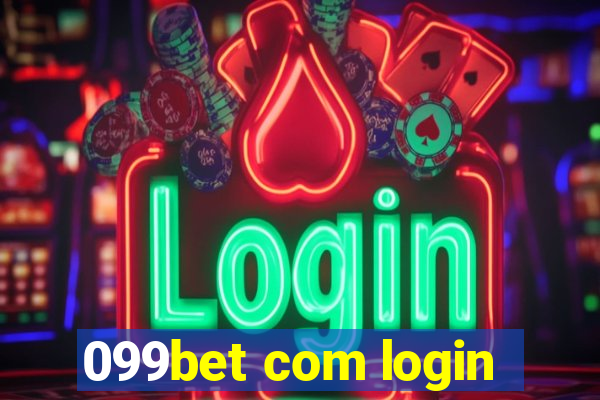 099bet com login